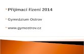 Přijímací řízení 2014 Gymnázium Ostrov gymostrov.cz