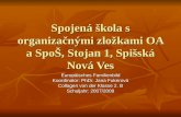 Spojená škola s organizačnými zložkami OA a SpoŠ, Stojan 1, Spišská Nová Ves