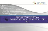 POPIS STANOVNIŠTVA, DOMAĆINSTAVA I STANOVA U BiH 2013.