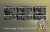 Konsorsium SMK Jawa Tengah  – ASEAN