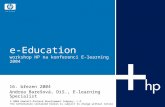 e-Education workshop HP na konferenci E-learning 2004