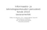 Informaatio- ja teknologiaoikeuden perusteet kevät 2010 tavaramerkki