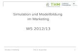 Simulation und Modellbildung  im Marketing WS 2012/13