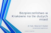 Bezpieczeństwo w Krakowie na tle dużych miast