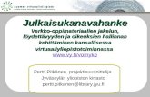 Pertti Pitkänen, projektisuunnittelija  Jyväskylän yliopiston kirjasto