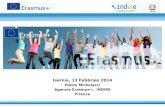 Isernia, 13 Febbraio  2014 Pietro Michelacci Agenzia Erasmus+,  INDIRE Firenze