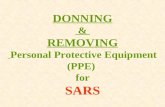 DONNING  &  REMOVING Personal Protective Equipment (PPE)  for SARS