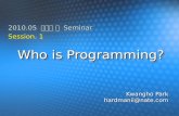 Who is Programming?
