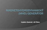 Magnetohydrodynamický (MHD) generátor