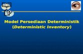 Model Persediaan Deterministik ( Deterministic Inventory )