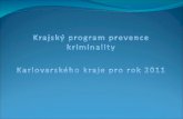 Krajský program prevence kriminality  Karlovarského kraje pro rok 2011