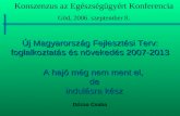 Új Magyarország Fejlesztési Terv: foglalkoztatás és növekedés 2007-2013