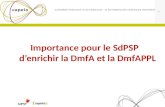 Importance pour le SdPSP d’enrichir la DmfA et la DmfAPPL