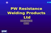 PW Resistance Welding Products  Ltd 天津普电电阻焊技术 有限公司