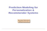 Prediction Modeling for Personalization & Recommender Systems