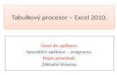 Tabulkový procesor – Excel 2010.