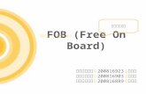 FOB (Free On Board)