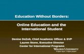 Education Without Borders: Online Education and the  International Student
