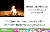 TUHTI  –SEMINAARI 14 .– 15.10.2013 Järvenpää
