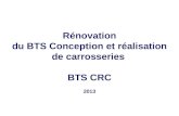 Rénovation du BTS Conception et réalisation de carrosseries  BTS CRC 2013
