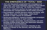 THE EMERGENCE OF “TOTAL” WAR