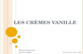Les crèmes vanille