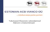 ESTONIAN-ACB-VIANCO OÜ ...veisekasvataja parim partner