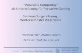 “Wearable Computing” als Unterstützung für  Pervasive Gaming Seminar/ Ringvorlesung