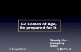 G2  C omes of Age, Be prepared for it