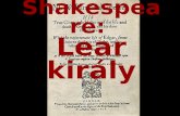 William Shakespeare:  Lear király