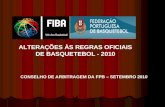 ALTERAÇÕES ÀS REGRAS OFICIAIS DE BASQUETEBOL - 2010