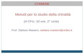 Metodi per lo studio della chiralità (4  CFU,  32  ore, 2° ciclo)
