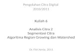 Kuliah 6 Analisis Citra 2 Segmentasi Citra Algoritma Region Growing dan Watershed