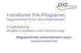 Migrantinnen unternehmen was! pia-frankfurt.de