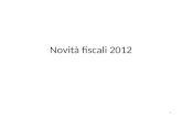 Novità fiscali 2012