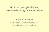 Mineraliseringsindekser,  NIR-analyse og kvælstofbehov