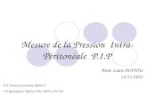 Mesure de la Pression Intra-Péritonéale  P.I.P