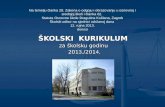 ŠKOLSKI  KURIKULUM   za školsku godinu    201 3 ./201 4 .