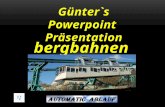 Günter`s Powerpoint   Präsentation