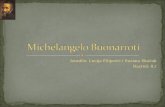 Michelangelo  Buonarroti