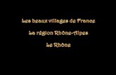 Les beaux villages de France La région Rhône-Alpes Le Rhône
