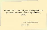 ALEPH 14.2 versijos taisymai ir patobulinimai katalogavimui, OPAC