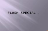 Flash spécial !