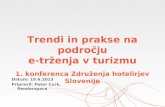 Trendi in prakse na področju  e-trženja v turizmu  1. konferenca Združenja hotelirjev Slovenije