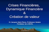 Crises Financières,  Dynamique Financière & Création de valeur