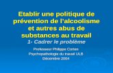 Professeur Philippe Corten Psychopathologie du travail ULB Décembre 2004
