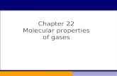 Chapter 22 Molecular properties of gases
