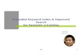 Extended Keyword Index & Improved Search for Semantic e-Catalog