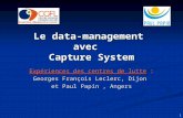 Le data-management  avec   Capture System