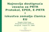 Najnovija dostignuća vezana za  PRTR  Proto k ol, EPER, E-PRTR  i iskustva zemalja članica  EU